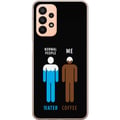 Miniatyrbilde 1 av 3: Kompatibelt Mobildeksel til Samsung Galaxy A23 Morsom minimalistisk illustrasjon med teksten normal people water me coffee perfekt for kaffeelskere