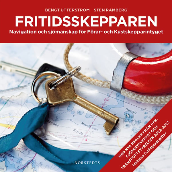 Fritidsskepparen : navigation och sjömanskap för Förar- och Kustskepparintyget (häftad)
