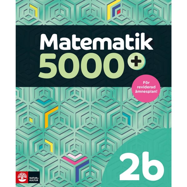 Matematik 5000+ Kurs 2b Lärobok Upplaga 2021 (häftad)