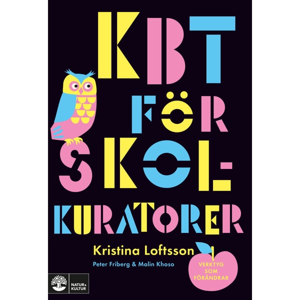 Kbt för skolkuratorer : verktyg som förändrar (inbunden)