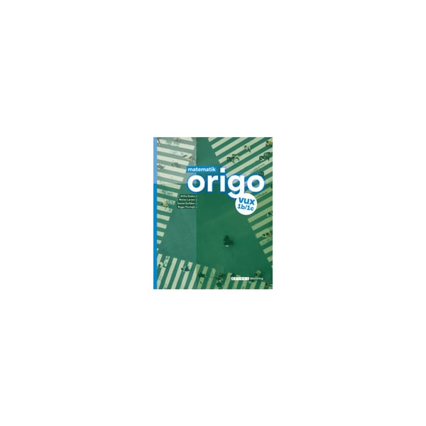 Matematik Origo 1b/1c vux, upplaga 2 (häftad)