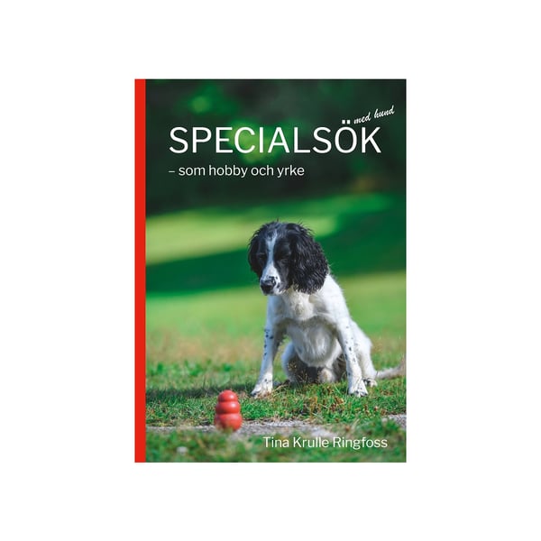 Specialsök med hund : som hobby och yrke (häftad)