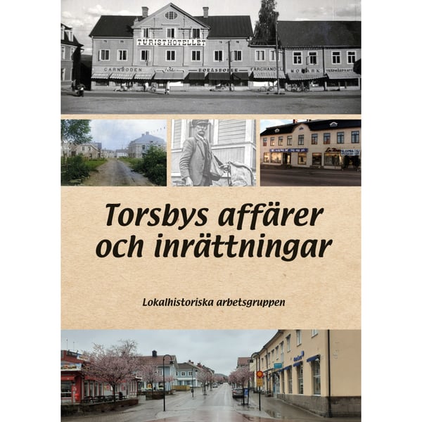 Torsbys affärer och inrättningar (häftad)
