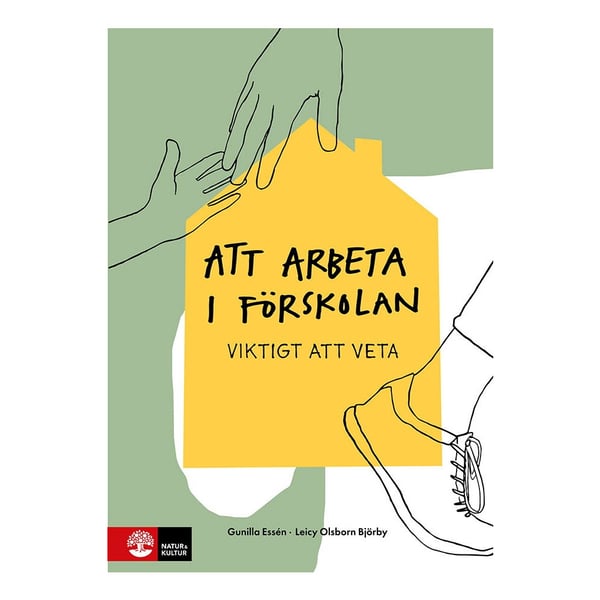 Att arbeta i förskolan : viktigt att veta (häftad)