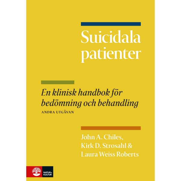 Suicidala patienter : en klinisk handbok för bedömning och behandling (bok, flexband)