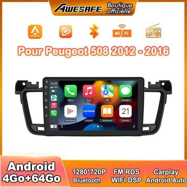 AWESAFE Autoradio Android 13 för Peugeot 508 (2012-2016) 4Go+64Go 9 ''Touchskärm GPS Carplay Android Auto WiFi DSP FM