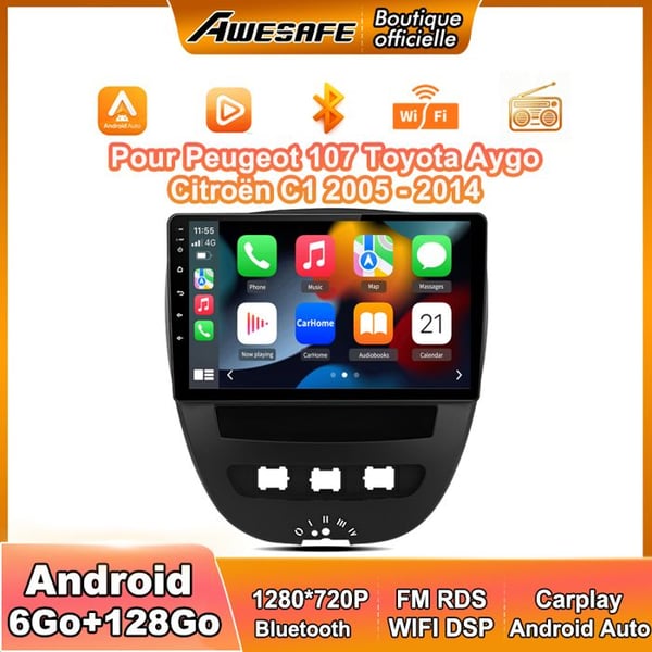AWESAFE Autoradio Android 13 för Peugeot 107 Toyota Aygo Citroën C1 (6Go+128Go) 10'' Skärm med Carplay GPS WiFi Android Auto