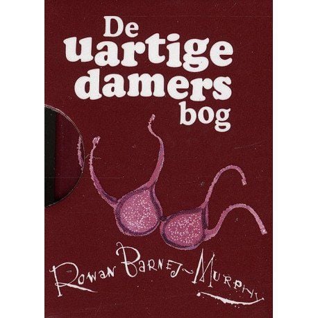 Den frekke dameboken | Rowan Barney-Myrphy | Språk: Dansk