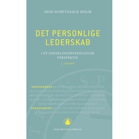 Det personlige lederskapet | Inge Schützsack Holm | Språk: Dansk