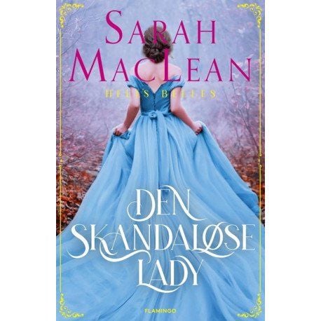 Den skandaløse lady | Sarah MacLean | Kieli: Tanska