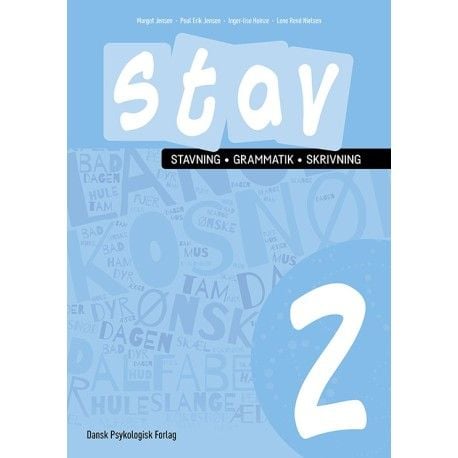 STAV 2 - Staving, grammatikk, skriving 2. klasse | Poul Erik Jensen, Inger-Lise Heinze, Lene René Nielsen | Språk: Dansk