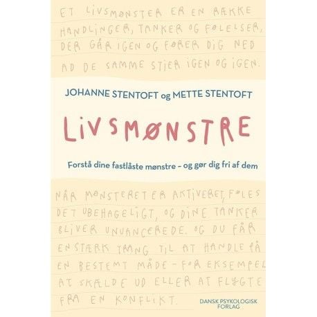 Livsmønstre | Johanne Stentoft, Mette Stentoft | Språk: Dansk