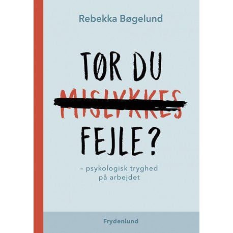 Tør du feile? | Rebekka Bøgelund | Språk: Dansk
