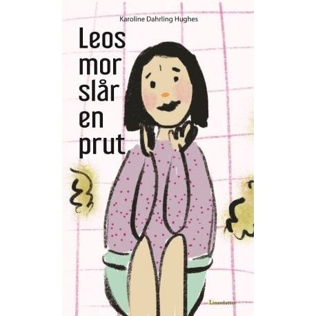 Leos mor bæsjer | Karoline Dahrling Hughes | Språk: Dansk