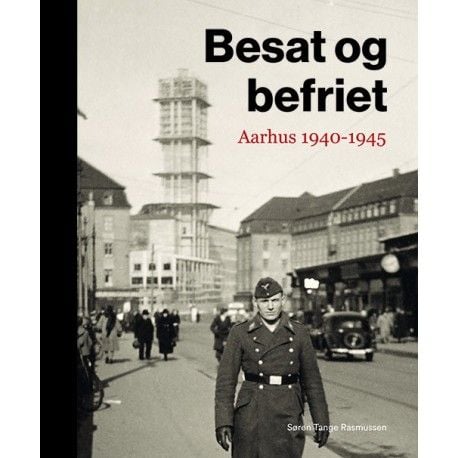 Vallattu ja vapautettu | Søren Tange Rasmussen | Kieli: Tanska