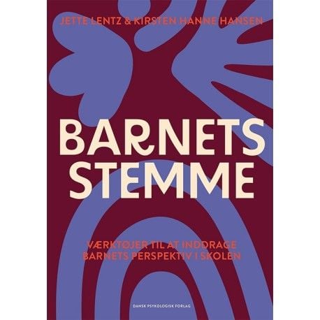 Barnets stemme | Jette Lentz, Kirsten Hanne Hansen | Språk: Dansk