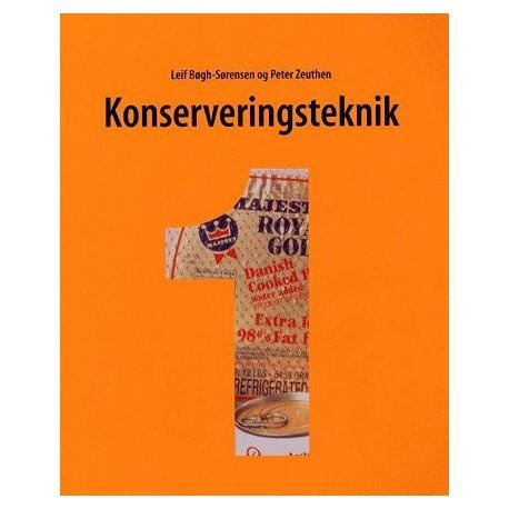 Konserveringsteknik 1 | Leif Bøgh-Sørensen, Peter Zeuthen | Språk: Danska