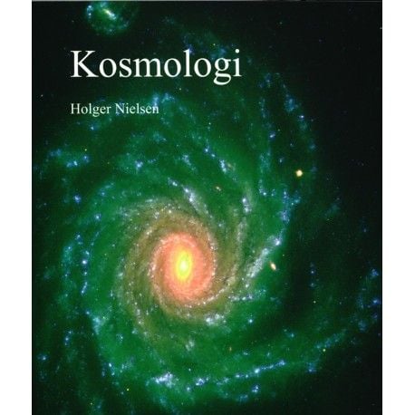 Kosmologi | Holger Nielsen | Språk: Dansk