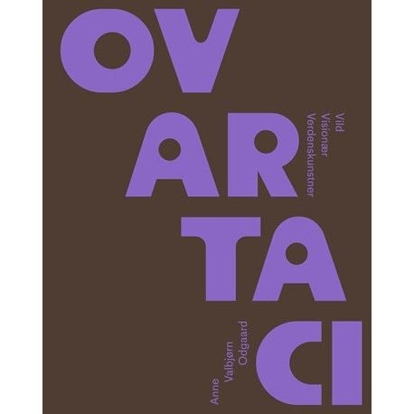 Ovartaci | Anne Valbjørn Odgaard | Språk: Dansk