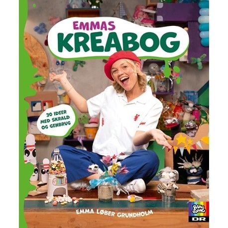 Emmas kreative bue - 30 ideer med søppel og gjenbruk | Emma Løber Grundholm | Språk: Dansk