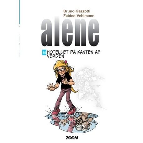 Alene 15: Hotellet på verdens rand | Gazzotti, Vehlmann | Språk: Dansk
