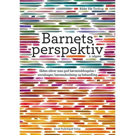 Barnets perspektiv | Rikke Yde Tordrup | Språk: Dansk