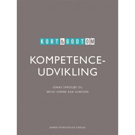 Osaamisen kehittäminen lyhyesti | Jonas Sprogøe, Micki Sonne Kaa Sunesen | Kieli: Tanska