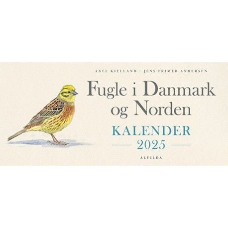 Linnut Tanskassa ja Pohjoismaissa - Kalenteri 2025 | Axel Kielland, Jens Frimer Andersen | Kieli: Tanska