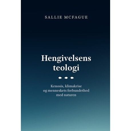 Overgitthetens teologi | Sallie McFague | Språk: Dansk