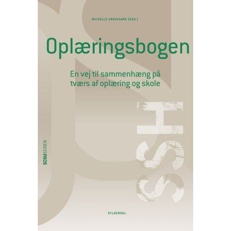 Opplæringsboka. Sosial- og helsehjelper | Line Majse Møgelvang Kristensen; Lotte Stentoft Dahl; Michelle Gravgaard; Lasse Hansen; Katja Warpe Jense...