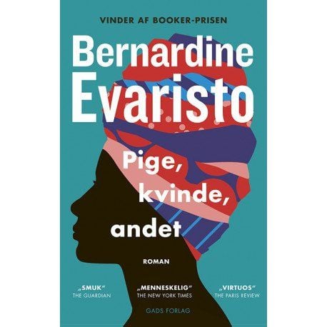 Tyttö, nainen, muu | Bernardine Evaristo | Kieli: Tanska
