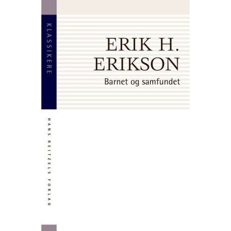 Barnet og samfunnet | Erik H. Erikson | Språk: Dansk