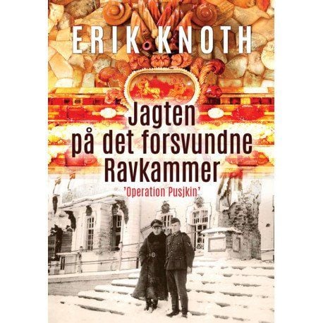 Jakten på det försvunna ravkammaren | Erik Knoth | Språk: Danska