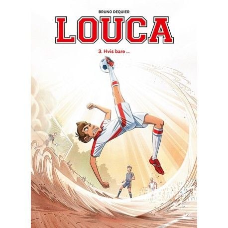 Louca 3: Bare ... | Bruno Dequier | Språk: Dansk