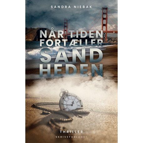 Når tiden forteller sannheten | Sandra Niebak Pedersen | Språk: Dansk