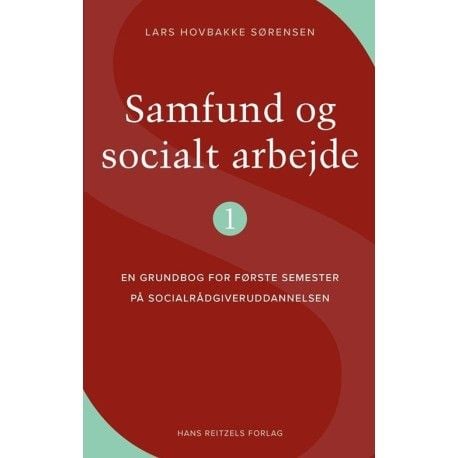 Yhteiskunta ja sosiaalityö 1 | Lars Hovbakke Sørensen | Kieli: Tanska