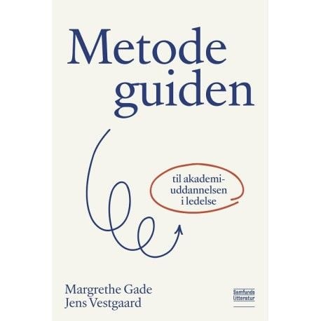 Metodeguiden for akademiutdanningen i ledelse | Språk: Dansk