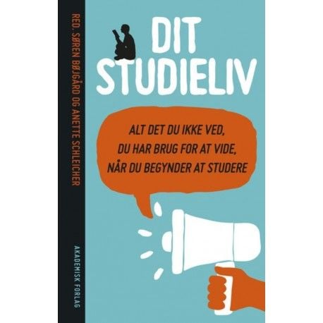 Ditt studieliv | Anette Schleicher m.fl. | Språk: Dansk Ditt studieliv | Anette Schleicher m.fl. | Språk: Dansk