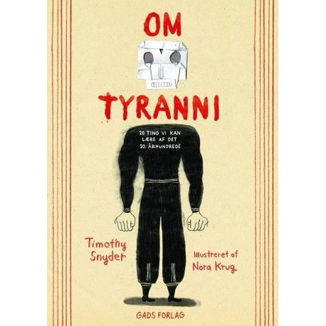 Om tyranni | Timothy Snyder och Nora Krug | Språk: Danska