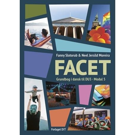 Facet | Fanny Slotorub och Neel Jersild Moreira | Språk: Danska