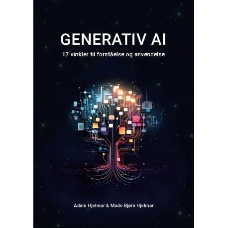 Generatiivinen AI | Mads-Bjørn Hjelmar; | Kieli: Tanska Generatiivinen AI | Mads-Bjørn Hjelmar; | Kieli: Tanska