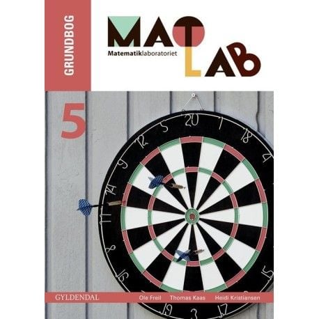 MatLab 5 - grunnbok | Thomas Kaas; Ole Freil; Heidi Kristiansen | Språk: Dansk