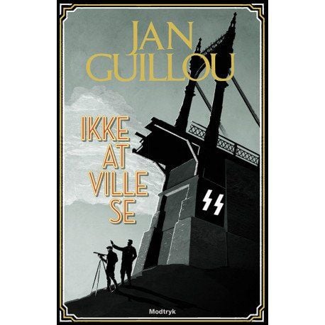 Att inte vilja se | Jan Guillou | Språk: Danska