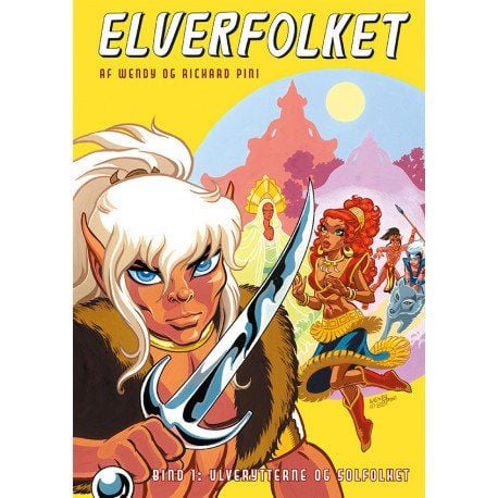 Alvefolket bind 1 | Wendy og Richard Pini | Språk: Dansk