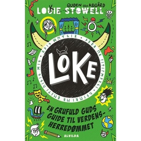 Loke 3: En grufull guds guide til verdensherredømmet | Louie Stowell | Språk: Dansk