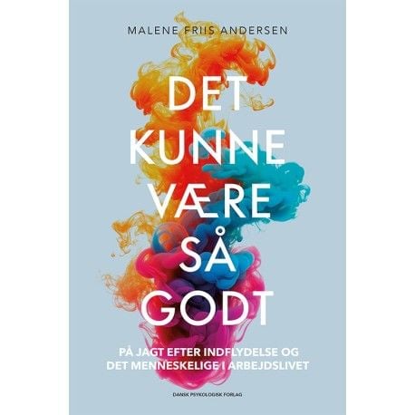 Det kunne vært så godt | Malene Friis Andersen | Språk: Dansk