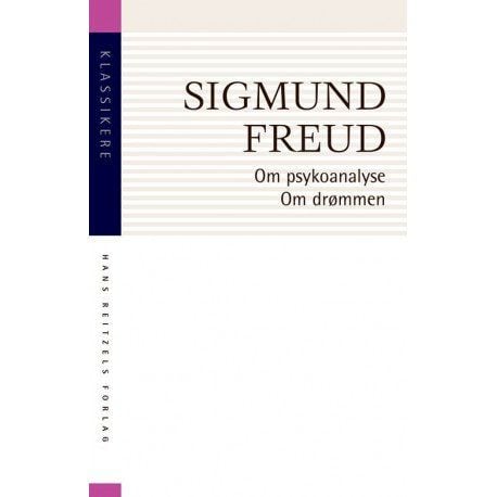 Om psykoanalyse. Om drømmen | Sigmund Freud | Språk: Dansk