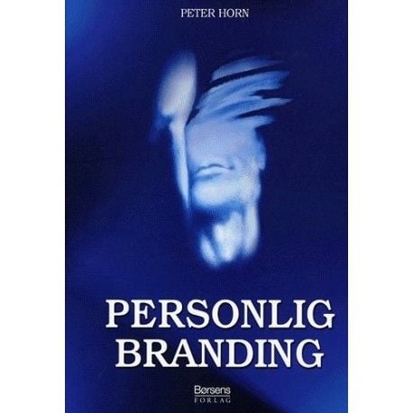Henkilökohtainen brändäys | Peter Horn | Kieli: Tanska Henkilökohtainen brändäys | Peter Horn | Kieli: Tanska