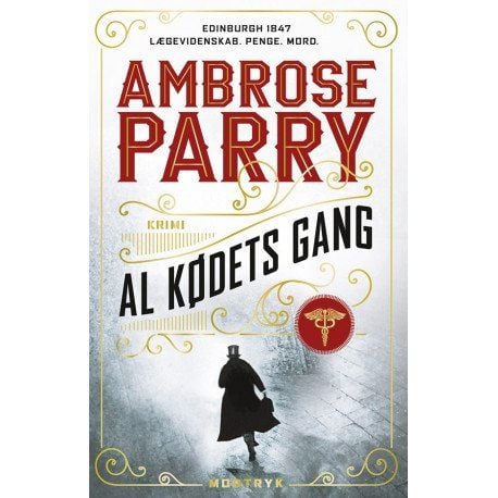 Al kødets gang | Ambrose Parry | Språk: Dansk