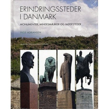 Minnesplatser i Danmark | Inge Adriansen | Språk: Danska